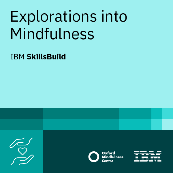 IBM - Explorations into Mindfulness